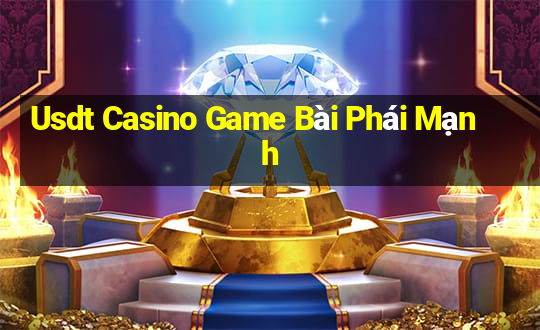 Usdt Casino Game Bài Phái Mạnh