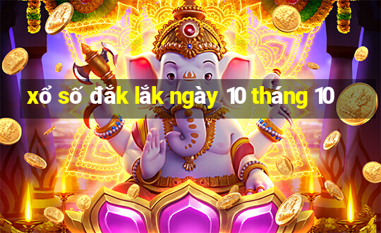 xổ số đắk lắk ngày 10 tháng 10