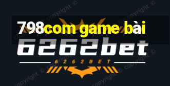 798com game bài