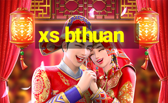 xs bthuan