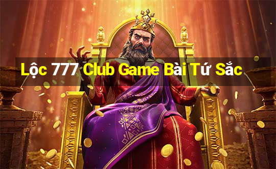 Lộc 777 Club Game Bài Tứ Sắc