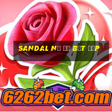 sandal nữ đế bệt đẹp