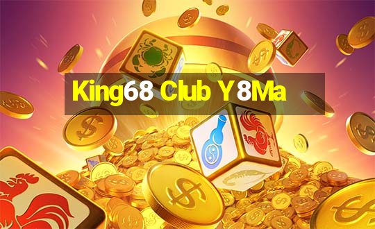 King68 Club Y8Ma