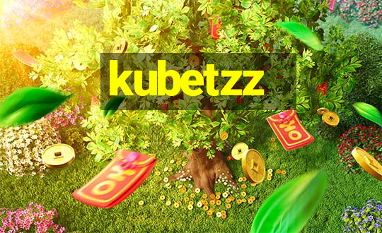 kubetzz