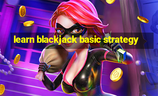 learn blackjack basic strategy