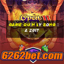 game quản lý bóng đá 2017