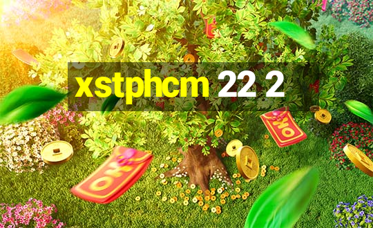 xstphcm 22 2