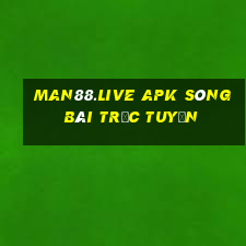 man88.live apk sòng bài trực tuyến