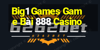 Big1 Games Game Bài 888 Casino