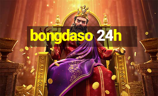 bongdaso 24h