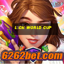 lịch world cup