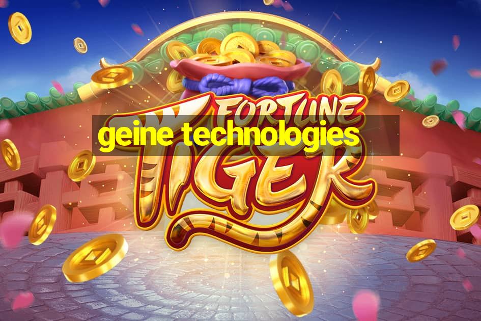 geine technologies