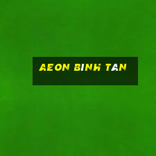 aeon bình tân