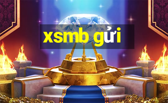 xsmb gửi