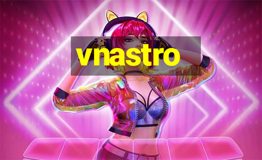 vnastro