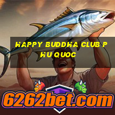 happy buddha club phu quoc