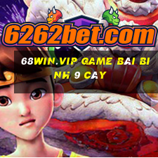 68Win.Vip Game Bài Binh 9 Cây