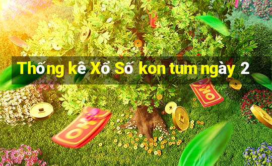 Thống kê Xổ Số kon tum ngày 2