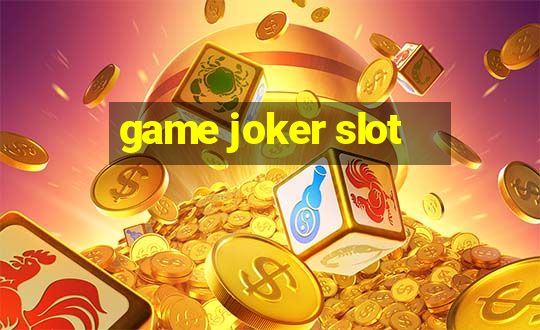 game joker slot