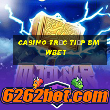 Casino Trực tiếp bmwbet