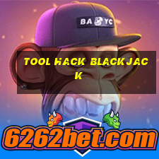 tool hack blackjack