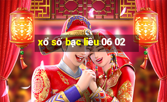 xổ số bạc liêu 06 02