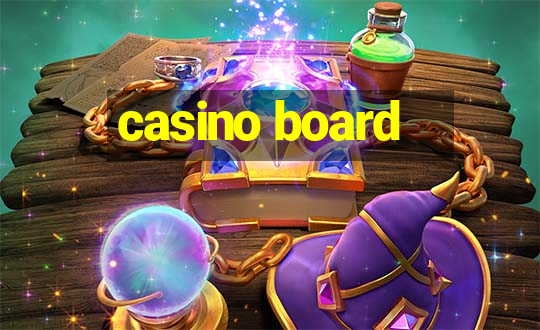 casino board