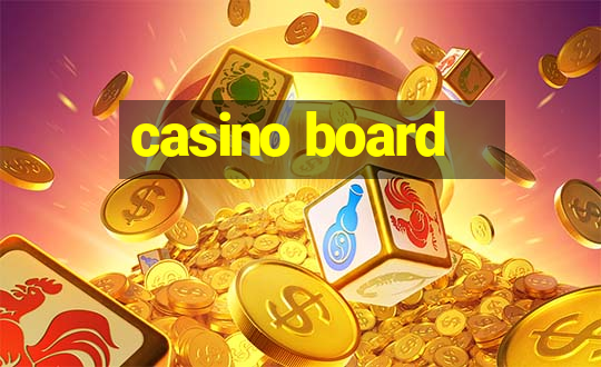 casino board