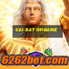 cai dat ongame