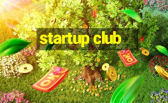 startup club