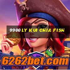 9900 Ly Kui Chia Fish