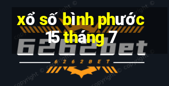 xổ số bình phước 15 tháng 7