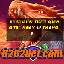 xổ số kiến thiết quảng trị ngày 14 tháng 9