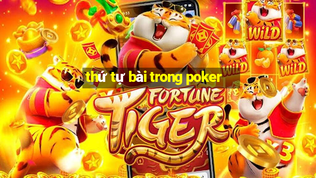 thứ tự bài trong poker