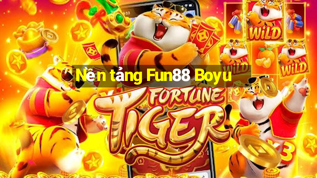 Nền tảng Fun88 Boyu