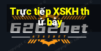 Trực tiếp XSKH thứ bảy