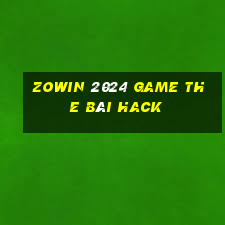 Zowin 2024 Game The Bài Hack