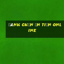 đánh chắn ăn tiền online