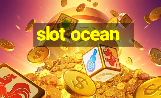 slot ocean