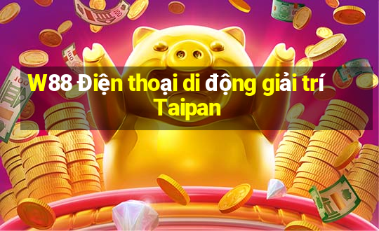 W88 Điện thoại di động giải trí Taipan