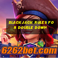 blackjack rules for double down