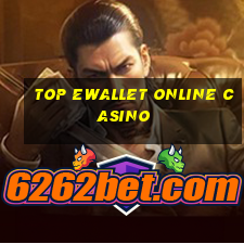 top ewallet online casino