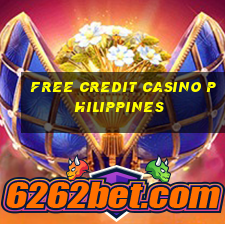 free credit casino philippines