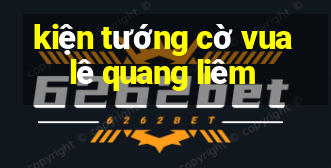 kiện tướng cờ vua lê quang liêm