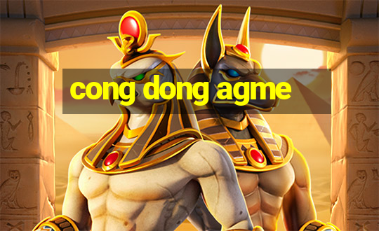 cong dong agme