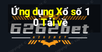 Ứng dụng Xổ số 10 Tải về