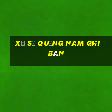 xổ số quảng nam ghi bàn