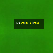 91 nền tảng