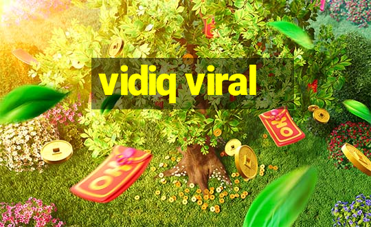 vidiq viral