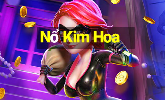 Nổ Kim Hoa